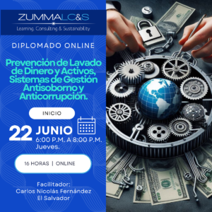 Prevención de Lavado de Dinero y Activos, Sistemas de Gestión Antisoborno y Anticorrupción.