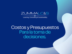 Costos y Presupuestos para la toma de decisiones.