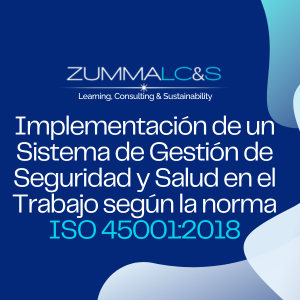 Implementación de un Sistema de Gestión de Seguridad y Salud en el Trabajo según la norma ISO 45001:2018
