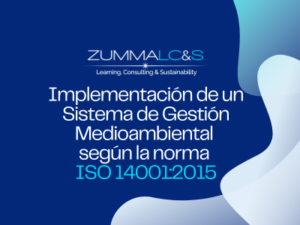 Implementación de un Sistema de Gestión Medioambiental según la norma ISO 14001:2015.
