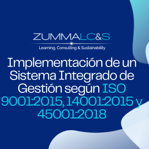Implementación de un Sistema Integrado de Gestión según ISO 9001:2015, 14001:2015 y 45001:2018